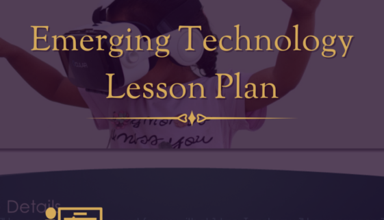 Emerging Technology Lesson Plan